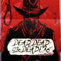 Dead Dead or Deader slot game