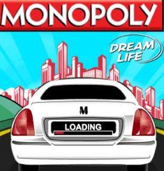 Monopoly Dream Life slot game